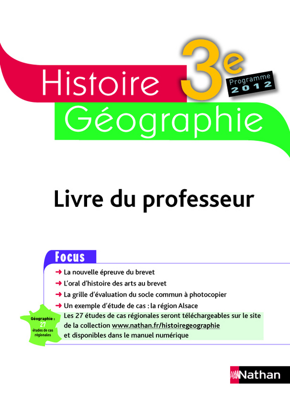 Livre Histoire Geo 3eme Nathan En Ligne Histoire-Géographie 3e - Livre du professeur - 9782091717548 | Éditions