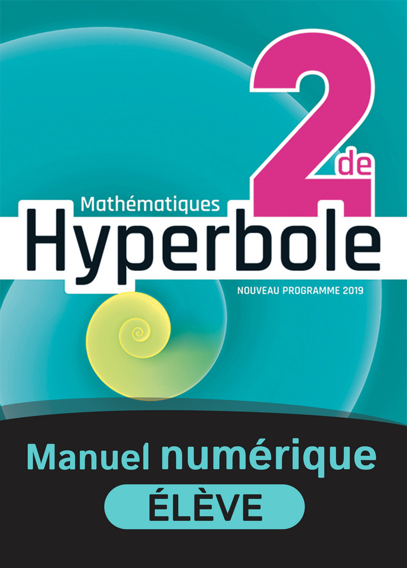 Livre De Maths Seconde En Ligne Hyperbole 2de - 2019 - Manuel numérique élève - 9782091194035 | Éditions  Nathan