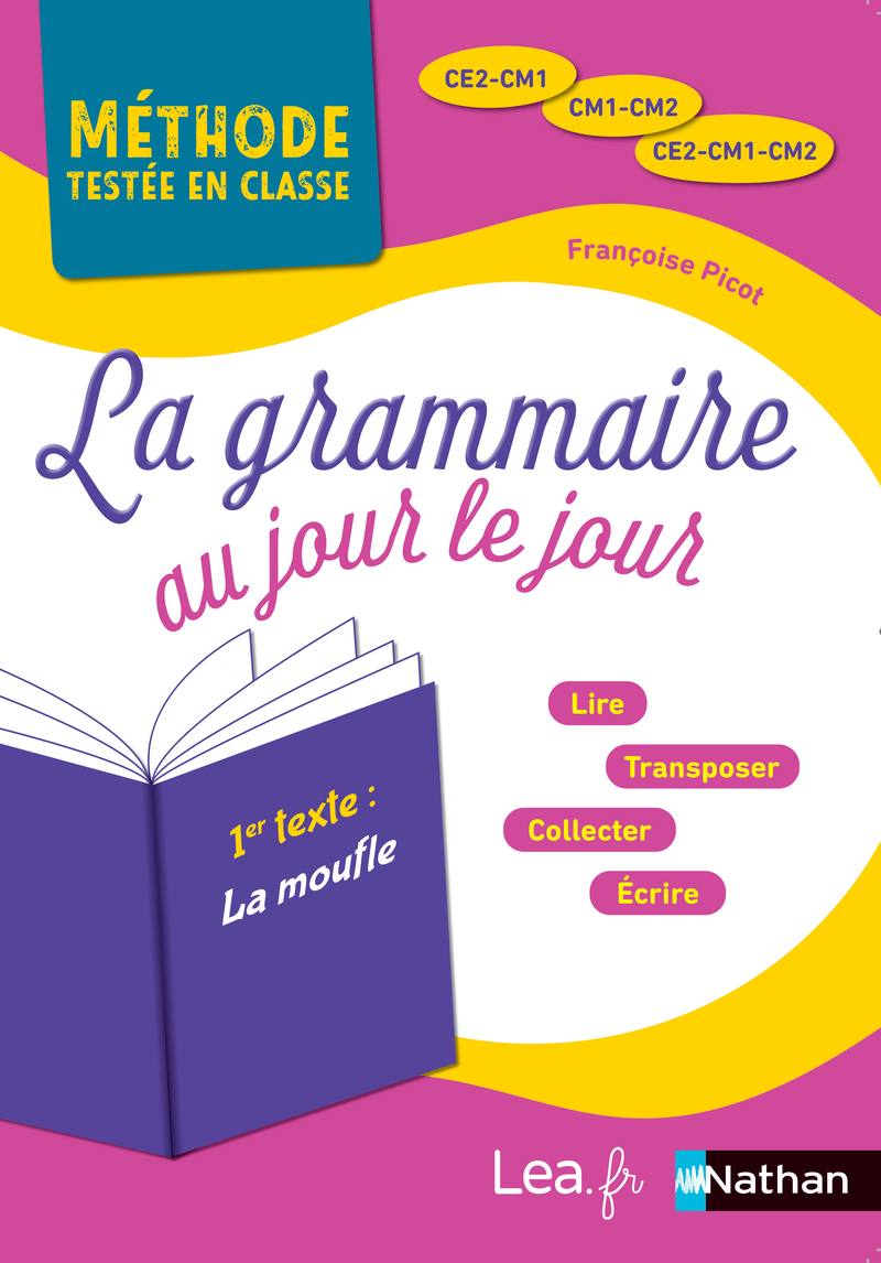 La Grammaire Au Jour Le Jour Tome 2 Pdf La Grammaire au jour le jour - La moufle - édition 2020 - CE2/CM1/CM2