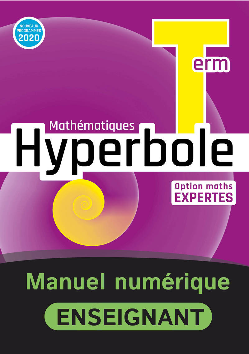 Livre Maths Terminale 2020 Pdf Corrigé Hyperbole Terminale- Option Maths Expertes - Manuel numérique enseignant -  9782091317311 | Éditions Nathan