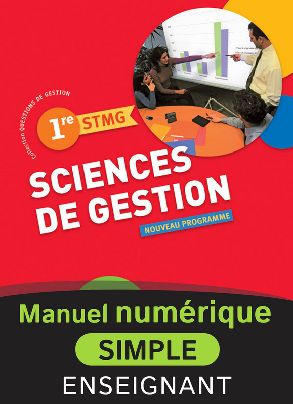 Manuel Management 1re Stmg En Ligne Sciences de gestion - 1re STMG - Manuel numérique simple enseignant-A