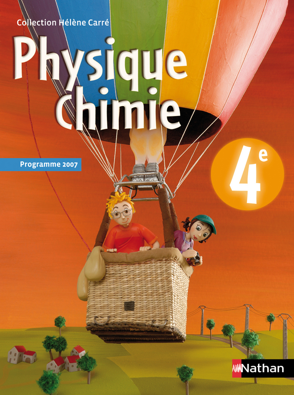 Manuel Physique Chimie Cycle 4 Nathan Physique-Chimie 4e - Livre de l'élève - 9782091711768 | Éditions Nathan