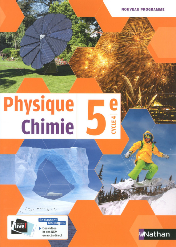 Manuel Physique Chimie Cycle 4 Nathan Physique-Chimie 5e - Livre de l'élève - 9782091717968 | Éditions Nathan