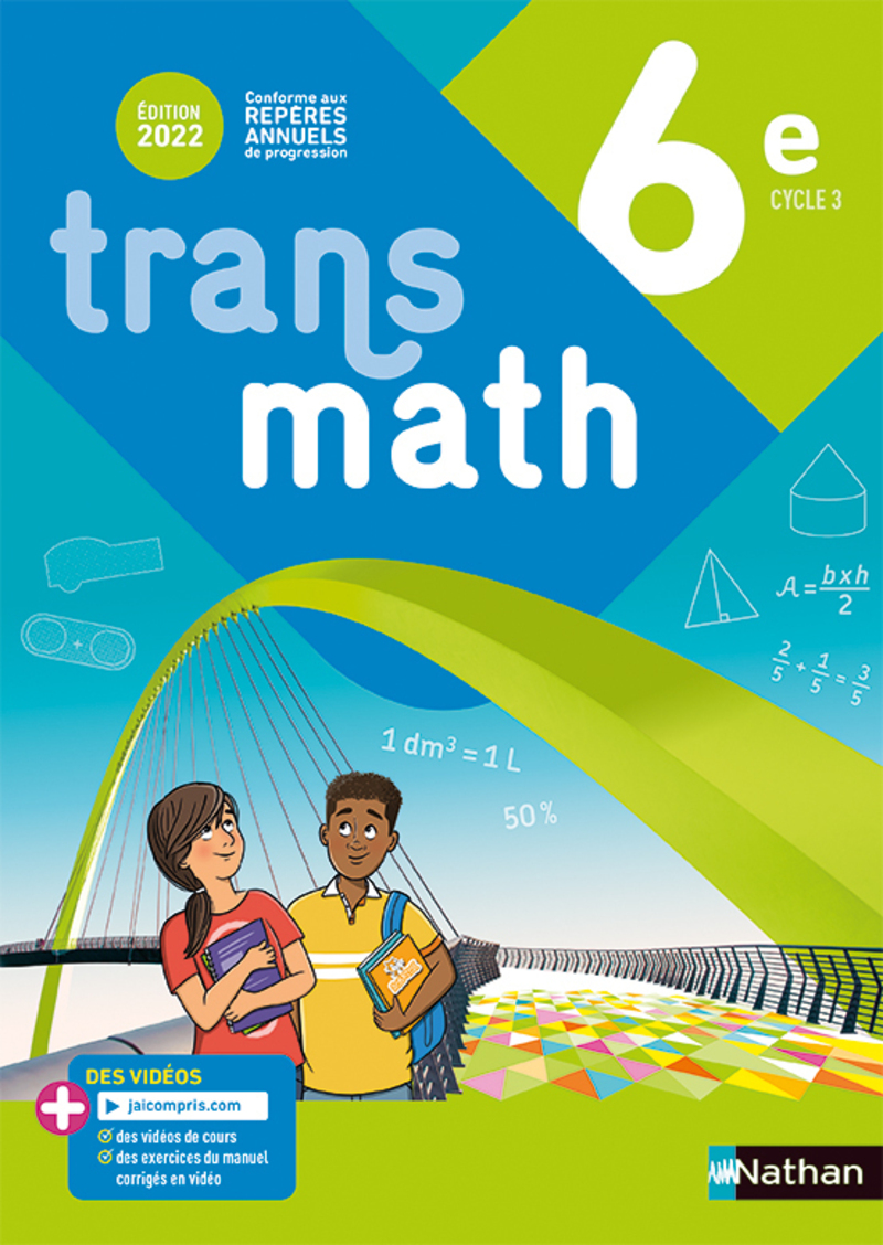 Cahier De Maths 6eme Cycle 3 Transmath 6e - Livre de l'élève - 9782091718835 | Éditions Nathan