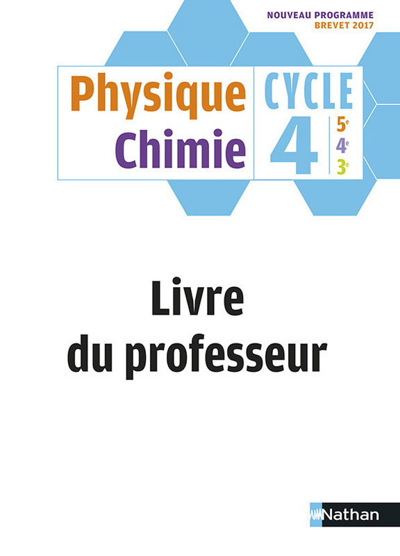 Livre Scolaire Physique Chimie Cycle 4 Physique-Chimie Cycle 4 - Livre du professeur - Livre du professeur