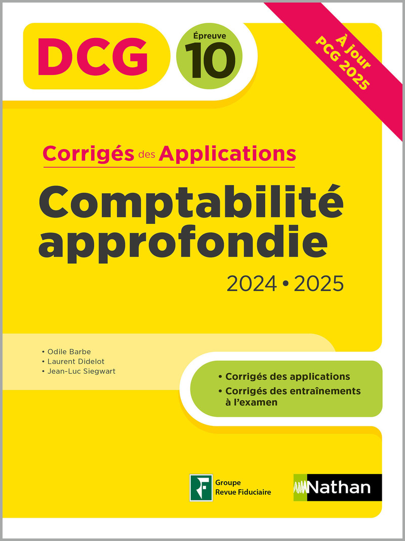 Dcg 10 Comptabilité Approfondie Corrigés Des Applications 2024 2025