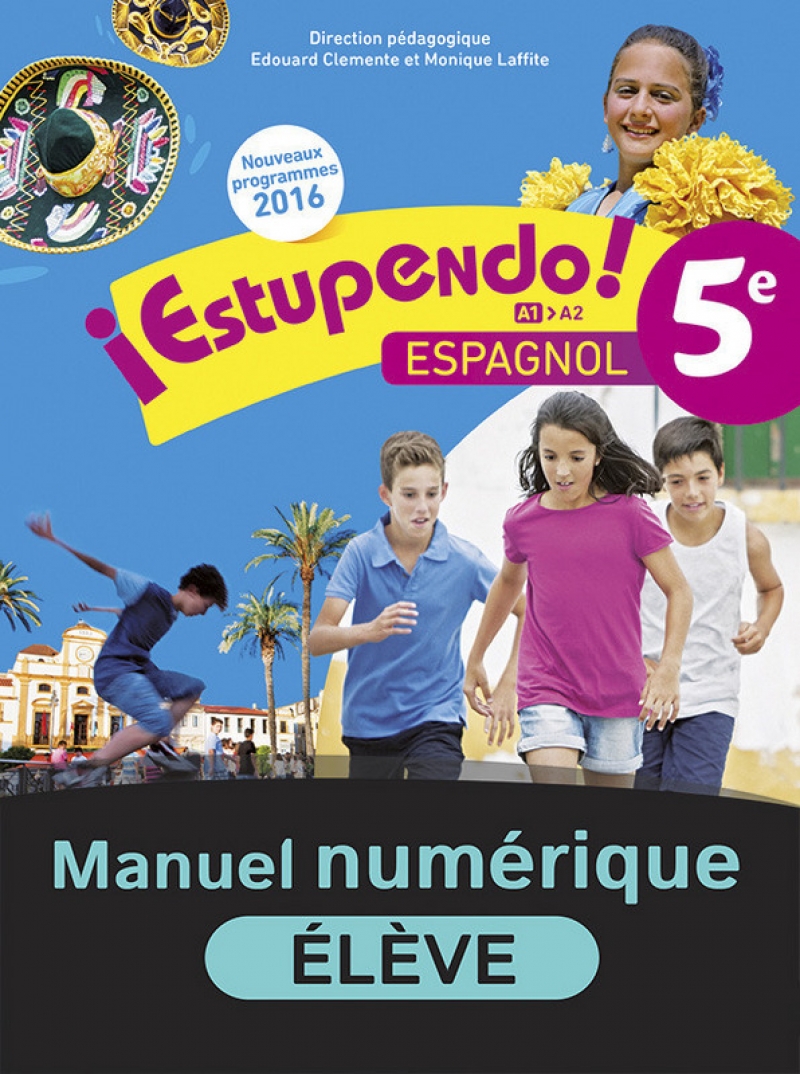 Manuel D espagnol 5ème En Ligne Gratuit Estupendo! 5e - Manuel numérique élève - 9782091138541 | Éditions Nathan