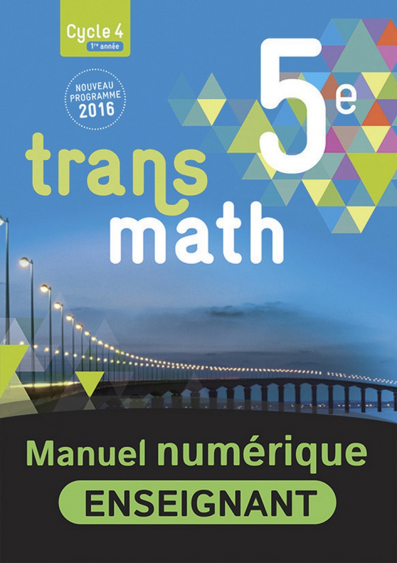 Transmath Cycle 4 Correction Pdf Gratuit Transmath 5e - Manuel numérique enseignant - 9782091144955 | Éditions Nathan
