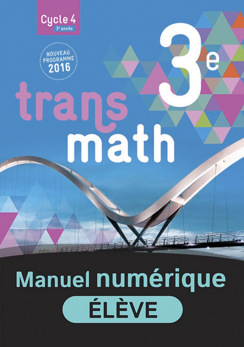 Transmath 4eme 2016 En Ligne Gratuit Transmath 3e - Manuel numérique élève - 9782091145099 | Éditions Nathan