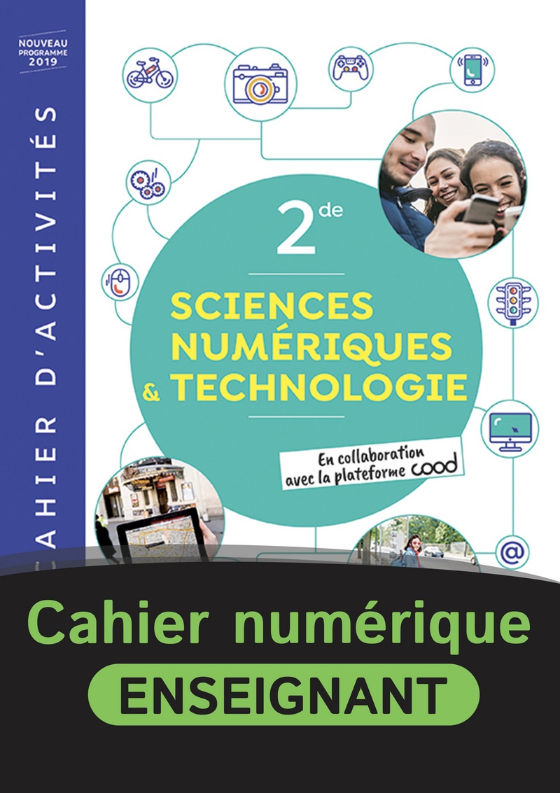 Cahier de Sciences numériques et Technologie 2de - Cahier numérique  enseignant - 9782091193656