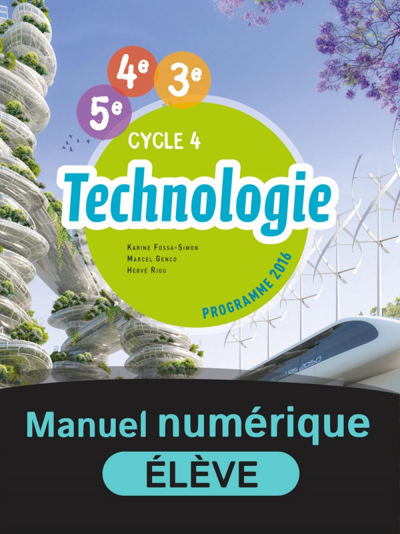 Technologie Cycle 4 Nathan Corrigé Pdf Technologie cycle 4 - Manuel numérique élève - 9782091644639 | Éditions  Nathan