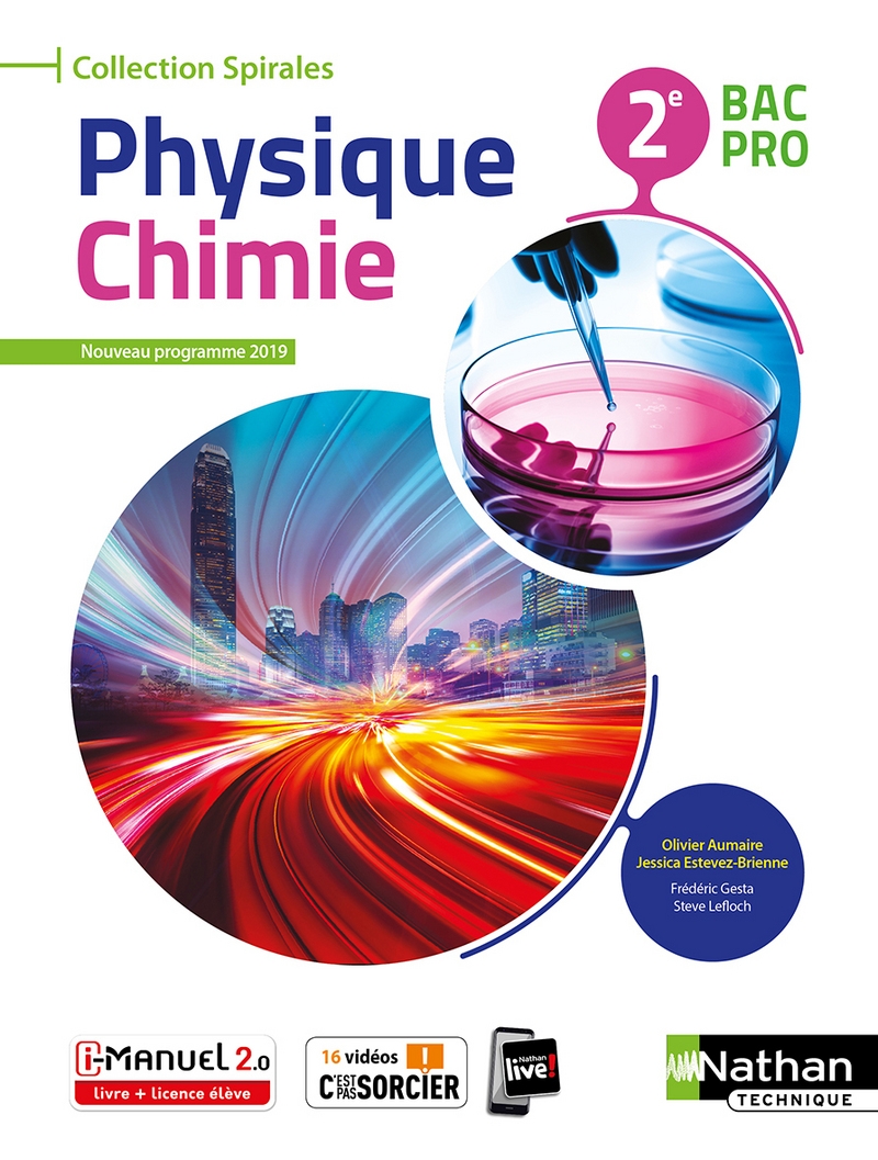 Livre Physique Chimie Seconde En Ligne Physique-Chimie - 2de Bac Pro - Livre + licence numérique i-Manuel 2.0 -  9782091654119 | Éditions Nathan