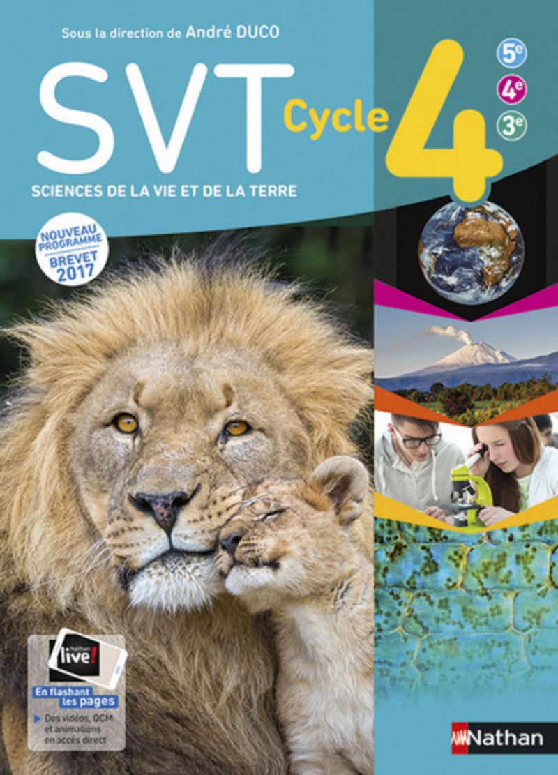 Le Livre Scolaire Cycle 4 Svt SVT Cycle 4 - Livre de l'élève - 9782091712529 | Éditions Nathan
