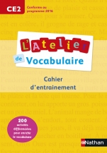 Atelier de vocabulaire - Cahier d'exercices CE2