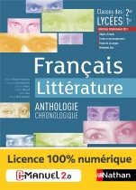 Français Littérature - Anthologie chronologique - 2de/1re 