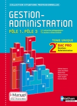 Gestion Administration - Pôle 1/Pôle 3 - 2e Bac Pro