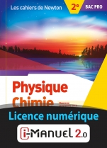 Physique-Chimie - 2de Bac Pro - coll. Les cahiers de Newton