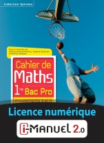 Cahier de Maths - 1re Bac Pro - Groupements A et B