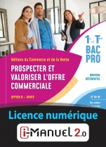 Prospecter et valoriser l'offre commerciale - Opt B - 1re/Tle Bac Pro Métiers du Commerce et de la Vente 
