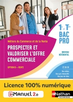 Prospecter et valoriser l'offre commerciale - Opt B - 1re/Tle Bac Pro Métiers du Commerce et de la Vente 