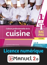Culture professionnelle de la cuisine - 1re/Tle Bac Pro Cuisine