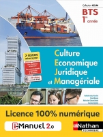Culture économique juridique et managériale  - BTS CEJM 1ère année (Manuel)
