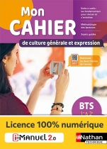 Cahier de Culture générale et expression - Français - BTS 1ère 2ème années