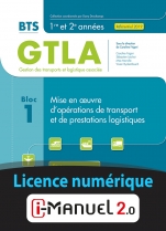 Bloc 1 - Mise en oeuvre d'opérations de transport et de prestations logistiques BTS GTLA 1re et 2ème années
