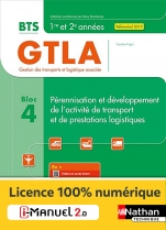 Bloc 4 - Pérennisation et développement de l'activité de transport et de prestations logistiques - BTS GTLA 1ère et 2ème années