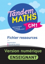 Tandem Maths CM1 - Fichier ressources - numérique enseignant