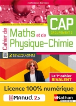 Cahier de Maths et de Physique-Chimie - CAP - Groupement 2 