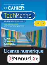 Cahier de Mathématiques - 1re/Tle - Voie technologique 