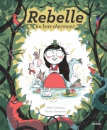 Pack de 5 - Rebelle au bois charmant 