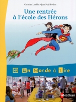 Album 1 : Une rentrée à l'école des Hérons CE1