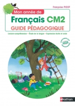 Mon année de Français CM2 - Guide pédagogique