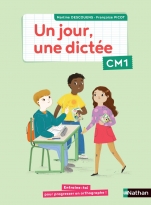 Un jour, une dictée - Cahier CM1 