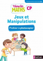 Vivre les maths - Fichier Jeux et manipulations CP