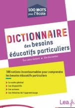 Dictionnaire des besoins éducatifs particuliers - Cycles 1, 2 et 3 - Mise à jour 2019