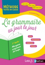 La Grammaire au jour le jour - Morgane - édition 2020 - CE2/CM1/CM2 - programme 2018 