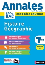 Annales ABC du BAC 2024 - Histoire-Géographie Tle - Sujets et corrigés - Enseignement commun terminale - Contrôle continu Nouveau Bac 