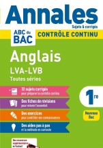 Annales ABC du BAC 2023 - Anglais 1re LVA-LVB Toutes séries - Sujets et corrigés - Enseignement commun première - Contrôle continu Nouveau Bac