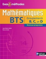 Mathématiques BTS Groupements B, C et D