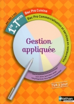 Gestion appliquée - 1re/Tle Bac Pro Cuisine ? CSR