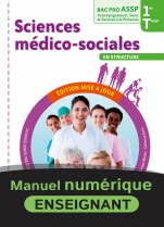 Sciences médico-sociales 1re et Tle Bac Pro ASSP option « En structure »