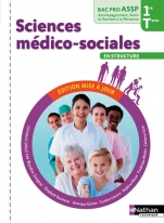 Sciences médico-sociales 1re et Tle Bac Pro ASSP option « En structure »