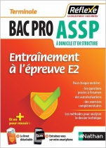 Entraînement à l'épreuve E2 - Term Bac Pro ASSP - Réflexe - 2022