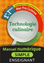 Technologie culinaire - 1re/Tle Bac Pro Cuisine