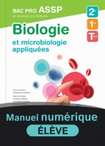 Biologie et microbiologie appliquées 2e/1re/Tle Bac Pro ASSP