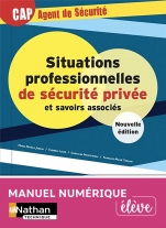 Situations professionnelles de sécurité privée et savoirs associés - CAP