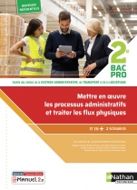 Mettre en oeuvre les processus administratifs - 2de Bac Pro AGOrA-OTM-L - Nouveaux référentiels